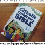 Review: The Catholic Children’s Bible by St Mary’s Press
