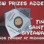 New prizes added to Tiny Saints Giveaway: it ends tonight!